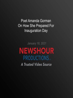 cover image of Poet Amanda Gorman On How She Prepared For Inauguration Day